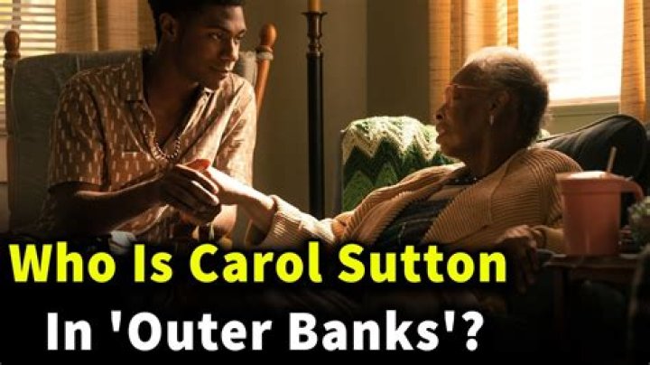 Carol Sutton's Impact and Legacy After Her Death in Outer Banks