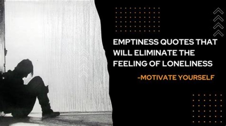 Feeling Emptiness Quotes: Embracing the Void Within