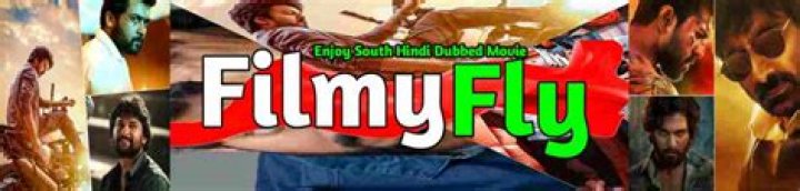 FilmyFly Wales Hindi Dubbed: Your Ultimate Guide to Streaming and Downloading Movies