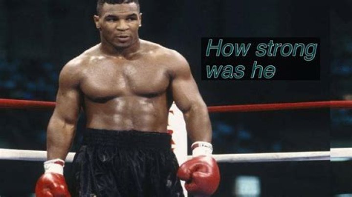 Unleashing the Beast: How Strong Was Mike Tyson in His Prime?