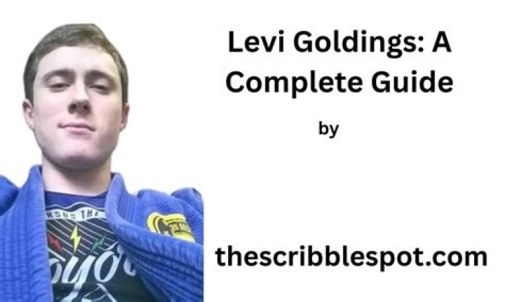 Levi Goldings: A Rising Star in the World of Entertainment