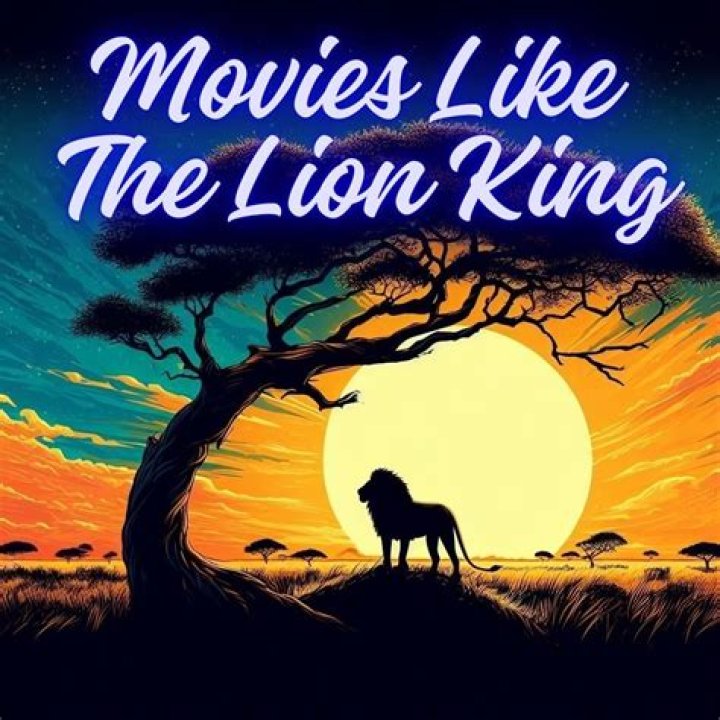 Explore Heartwarming Movies Like The Lion King