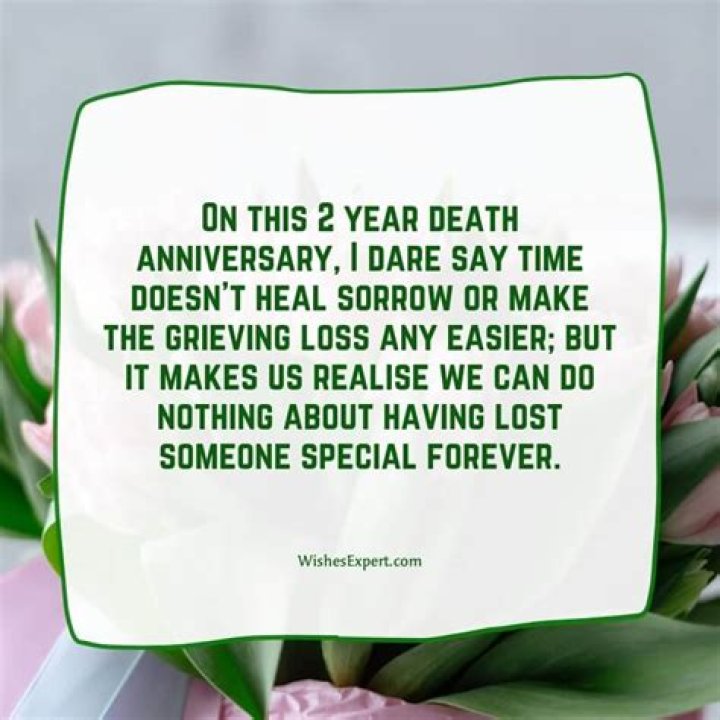 Quotes About One Year Death Anniversary: Honoring Memories and Cherishing Lives
