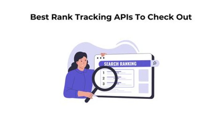 Rank Tracking APIs: The Ultimate Guide for SEO Experts