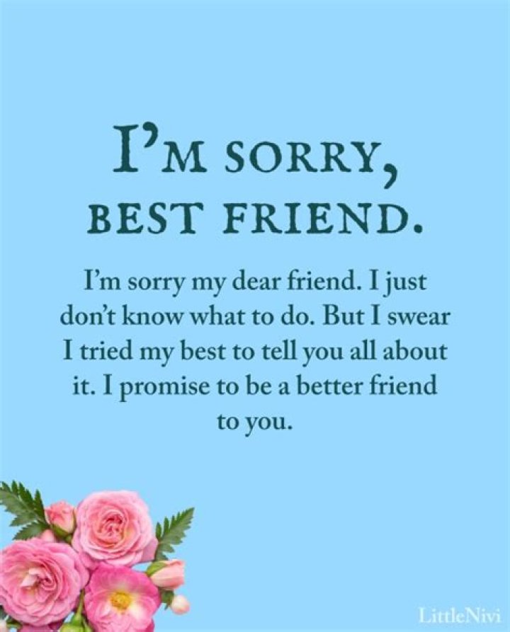 Sorry Best Friend Quotes: Apologizing with Heartfelt Words