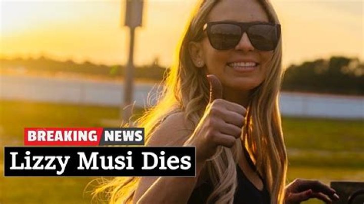 Unraveling the Mystery: Did Lizzy Musi Pass Away?
