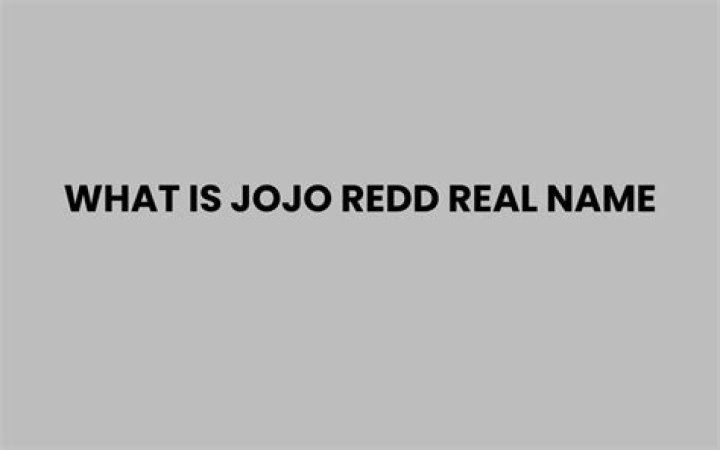 What is JoJo Redd's Real Name? Discover the Life and Career of a Rising Star